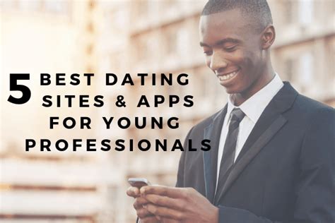 Top dating sites for young professionals